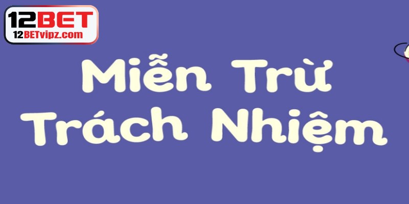 Miễn trừ trách nhiệm là một phần không thể thiếu trong bất kỳ nền tảng nào 