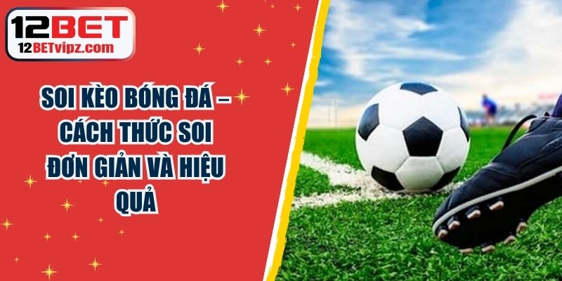 Soi Kèo Bóng Đá